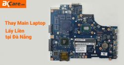 Sửa Thay Mainboard Laptop tại Đà Nẵng, Uy Tín Giá Rẻ Lấy Liền