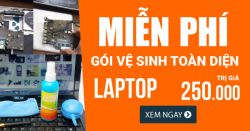 KM - Miễn Phí Gói Vệ Sinh Laptop trị giá 250.000đ